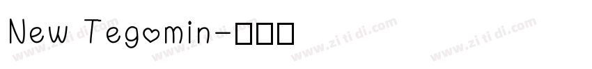 New Tegomin字体转换